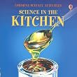 Science in the Kitchen (Usborne Science Activities)