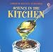 Science in the Kitchen (Science Activities)