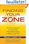 Finding Your Zone: Ten Core Lessons f...