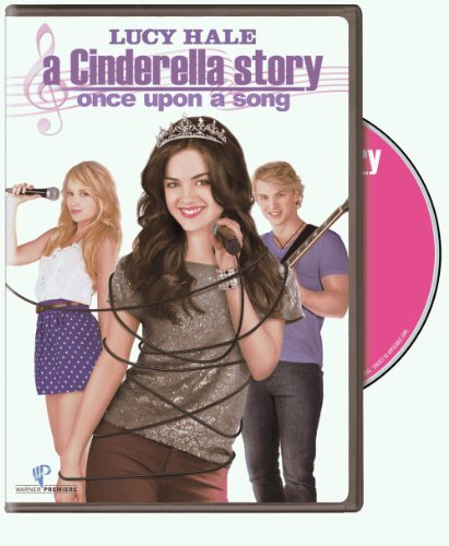 2011 A Cinderella Story: Once Upon A Song 2011 A Cinderella Story: Once Upon A Song