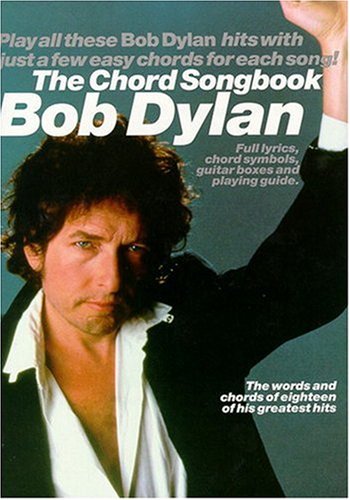 The Chord Songbook: Bob Dylan