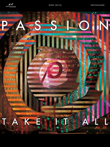 Passion - Take It All: Piano/Vocal/Guitar