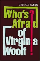 Who's Afraid of Virginia Woolf? (Vintage classics)