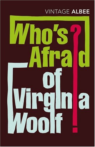 Who's Afraid of Virginia Woolf? (Vintage classics)
