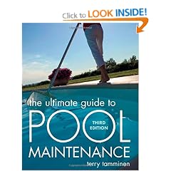 The Ultimate Guide to Pool Maintenance, Third Edition