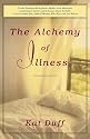 The Alchemy of Illness