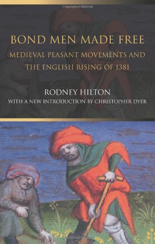 Bond Men Made Free: Medieval Peasant Movements and the English Rising of 1381 51kBuB3fQhL Bond Men Made Free: Medieval Peasant Movements and the English Rising of 1381