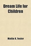Dream Life for Children
