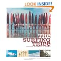The Surfing Tribe: A History of Surfing in Britain