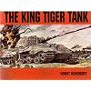 The King Tiger Tank (v. 1)