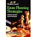 Estate Planning Strategies: Collective Wisdom, Proven Techniques