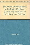 Structure and dynamics in biological systems
