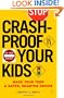 Crash-Proof Your Kids: Make Your Teen a Safer, Smarter Driver