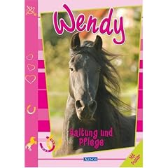 Wendy. Haltung und Pflege
