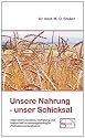 Unsere Nahrung, unser Schicksal