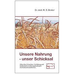 Unsere Nahrung, unser Schicksal
