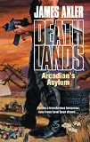 Arcadians Asylum (Deathlands)