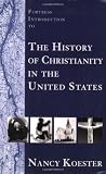 Fortress Introduction to the History of Christianity in the United States