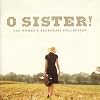 O Sister! The Women's Bluegrass Collection