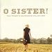 O Sister! The Women s Bluegrass Collection