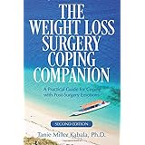 the weight loss surgery coping companion a practical guide for coping with post surgery emotions