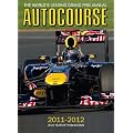 Autocourse 2011-2012: The World's Leading Grand Prix Annual (Autocourse Annual)