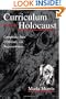 Curriculum and the Holocaust: Competing Sites of Memory and Representation (Studies in Curriculum Theory Series)