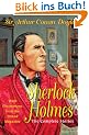 Original Illustrated 'Strand' Sherlock Holmes (Complete): The Complete Stories (Special Editions)