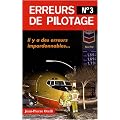 Erreurs de pilotage : Tome 3