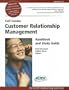 Call Center Customer Relationship Management Handbook and Study Guide (ICMI's Handbook/Study Guide)