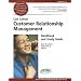Call Center Customer Relationship Management Handbook and Study Guide (ICMI's Handbook/Study Guide)