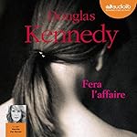 Fera l'affaire | Douglas Kennedy