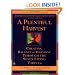 A Plentiful Harvest: Creating Balance and Harmony Through the Seven Living Virtues