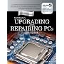 Upgrading and Repairing PCs (19th Edition)