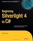 Beginning Silverlight 4 in C# (Expert's Voice in Silverlight)
