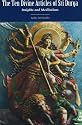 The Ten Divine Articles of Sri Durga: Insights and Meditations (Sword of the Goddess)