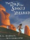 The Day the Stones Walked