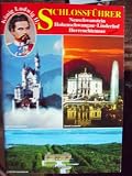 Produkt-Bild: Schl&ouml;sserf&uuml;hrer. Neuschwanstein. Hohenschwangau. Linderhof. Herrenchiemsee: Dt.