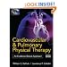 Cardiovascular and Pulmonary Physical Therapy, Second Edition: An Evidence-Based Approach