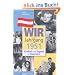 Wir vom Jahrgang 1951 - Kindheit und Jugend in �sterreich