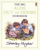 The Big Alfie Out of Doors Storybook (Red Fox Picture Books)