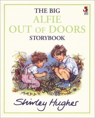 The Big Alfie Out of Doors Storybook (Red Fox picture books)