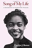 ISBN 9781628461473 product image for Song of My Life: A Biography of Margaret Walker | upcitemdb.com