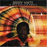 Barry White - Is This Whatcha Wont ? ( Audio CD ) - B000001EK0