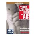 The Body Sculpting Bible for Abs: Men's Edition, Deluxe Edition: The Way to Physical Perfection (Includes DVD)