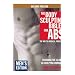 The Body Sculpting Bible for Abs: Men's Edition, Deluxe Edition: The Way to Physical Perfection (Includes DVD)