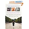 The Sharper Your Knife, the Less You Cry: Love, Laughter, and Tears in Paris at the World's Most Famous Cooking School
