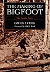 The Making of Bigfoot: The Inside Story