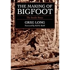 The Making of Bigfoot: The Inside Story