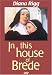 Search : In this House of Brede